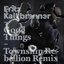 Good Things (Township Rebellion Remix)