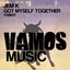 Got Myself Together