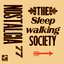 The Sleepwalking Society