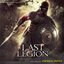 The Last Legion (Original Motion Picture Soundtrack)