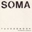 Soma