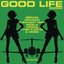 Good Life Riddim