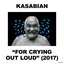 For Crying Out Loud (Deluxe) [Explicit]