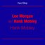 Hard Bop - Lee Morgan with Hank Mobley (Hank Mobley)