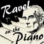 Ravel on the Piano