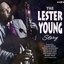 The Lester Young Story