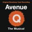 Avenue Q (Original Broadway Cast Recording)