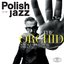 The Orchid (Polish Jazz vol. 85)