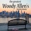 The Greatest Woody Allen's Movie Music (The Jazz)