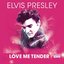 Love Me Tender (Viva Elvis)