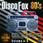80's Revolution - Disco Fox Volume 1 (2010) [Disc 2]