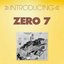 Introducing... Zero 7 - EP