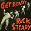 Get Ready Rock Steady