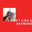 I Don't Like U Anymore - Single