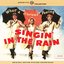 Singin' In The Rain: Original Motion Picture Soundtrack