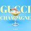 Gucci Champagne - Single