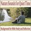 Nature Sounds for Quiet Time: Background for Bible Study and Reflection
