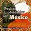 Fechas Inolvidables En Mexico - Celebrac