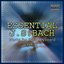 Essential J.S. Bach: Works for Solo Keyboard Vol. 2