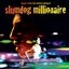 Slumdog Millionaire (Music from the Motion Picture)