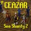 Sea Shanty 2