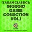 Italian Classics: Giorgio Gaber Collection, Vol. 1