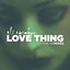 Love Thing (Remixes)