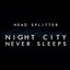 Night City Never Sleeps