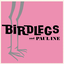 Birdlegs and Pauline - Birdlegs and Pauline album artwork