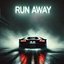Run Away
