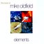 The Best of Mike Oldfield: Elements