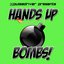 Hands Up Bombs! (Pulsedriver Presents)