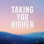 Taking You Higher (Mix)