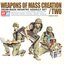 Weapons of Mass Creation Two