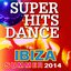 Super Hits Dance Ibiza Summer 2014