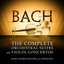 Bach: The Complete Orchestral Suites And Violin Concertos