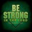 Be Strong in the Lord