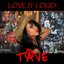Love it Loud