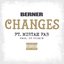 Changes (feat. Mistah F.A.B.) - Single