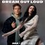 Dream Out Loud