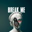 Break Me