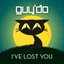 I've Lost You