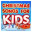 Christmas Songs For Kids - The Very Best Christmas Songs & Xmas Music for Children (Deluxe Christmas Version)