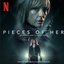 Pieces Of Her (Soundtrack From The Netflix Series)