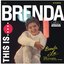 This Is...Brenda