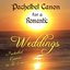 Pachelbel Canon for a Romantic Weddings