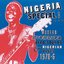 Nigeria Special: Modern Highlife, Afro-Sounds & Nigerian Blues 1970-6