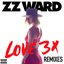 LOVE 3X Remixes