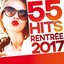 55 Hits rentrée 2017 [Explicit]