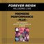 Premiere Performance Plus: Forever Reign